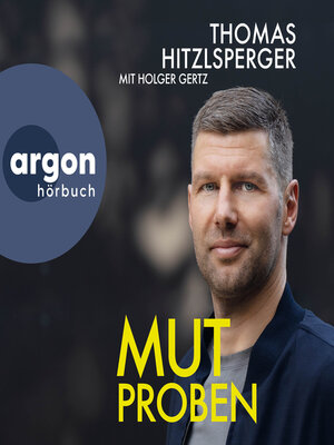 cover image of Mutproben (Ungekürzte Lesung)